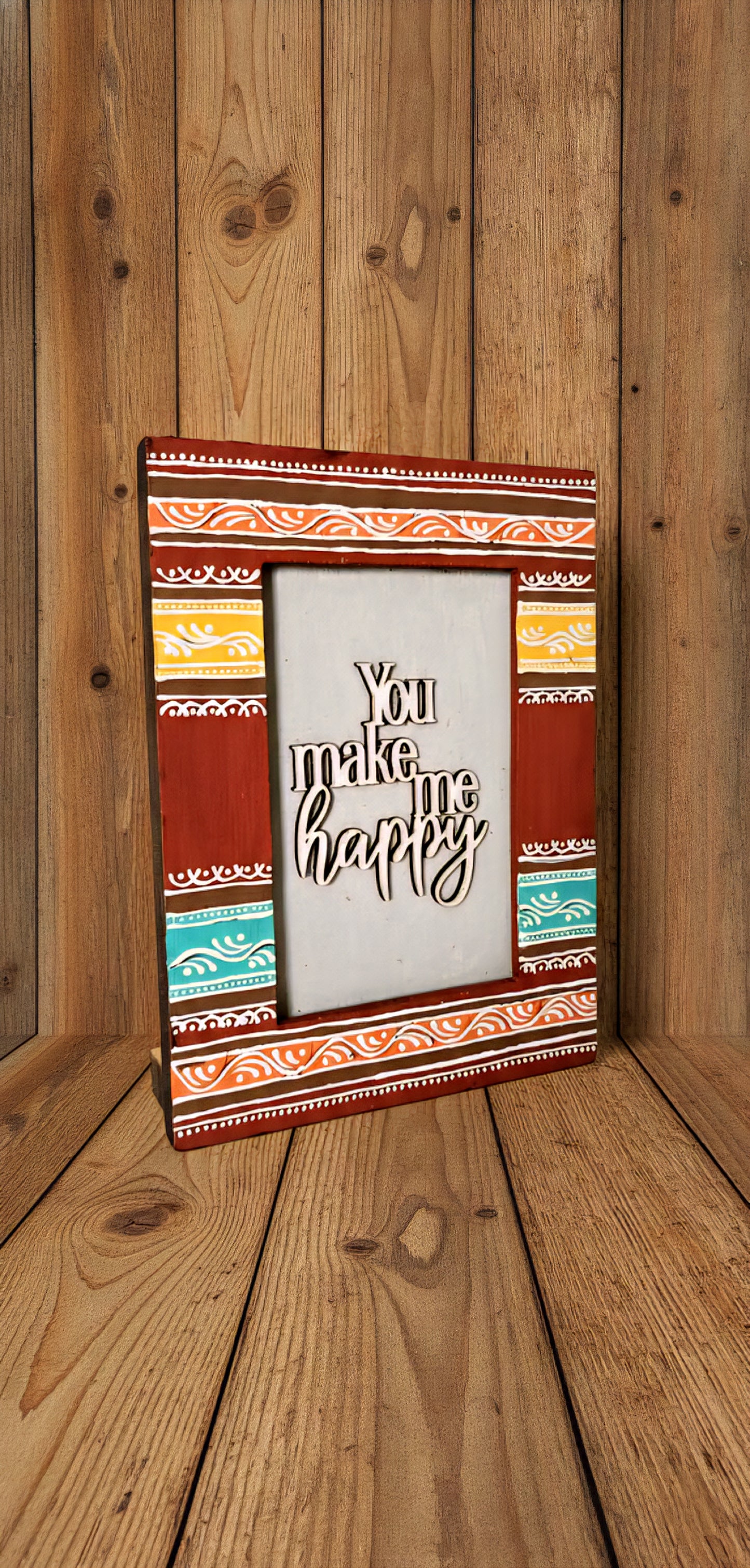 You Make Me Happy - Handcrafted Tribal Pattern Picture Frame